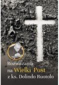 Rozważania na Wielki Post z ks. Dolindo Ruotolo