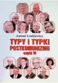 Typy i typki postkomunizmu Część VI