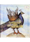Pępek świata nazywa się Kraków