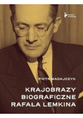 Krajobrazy biograficzne Rafała Lemkina