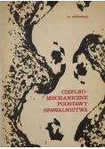 Cieplno - mechaniczne podstawy spawalnictwa