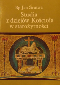 Studia z dziejów Kościoła w starożytności