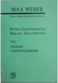 Etyka Gospodarcza Religii Światowych, Tom 1 Taoizm i konfucjanizm