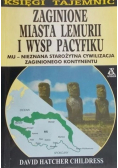 Zaginione Miasta Lemurii i wysp Pacyfiku