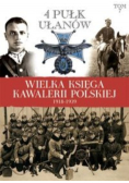 Wielka Księga Kawalerii Polskiej 1918 - 1939 r.  Tom 7