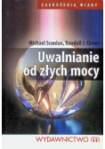 Uwalnianie od złych mocy
