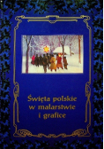 Święta polskie w malarstwie i grafice