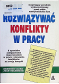 Jak rozwiązywać konflikty w pracy