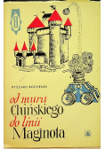 Od muru chińskiego do linii Maginota