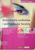 Kosmetyka ozdobna i pielęgnacja twarzy