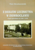 Z dziejów lecznictwa w Inowrocławiu