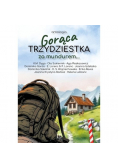 Gorąca trzydziestka. Za mundurem