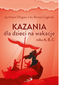 Kazania dla dzieci na wakacje roku A B C