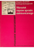 Warsztat napraw sprzętu elektronicznego