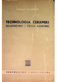 Technologia ceramiki szlachetnej i półszlachetnej
