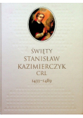 Święty Stanisław Kazimierczyk CRL 1433-1489