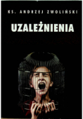 Uzależnienia.
