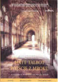 Matt Talbot Wyjście z mroku