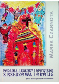 Podania legendy i opowieści z Rzeszowa i okolic
