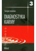 Diagnostyka karmy Tom 3 Miłość