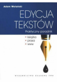 Edycja tekstów. Praktyczny poradnik
