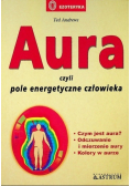 Aura czyli pole energetyczne człowieka
