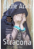 Stracona. Mroczne tajemnice arabskich klanów