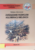 Zarządzanie rozwojem aglomeracji miejskich