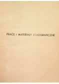 Prace i Materiały Etnograficzne Tom VI  1947 r.