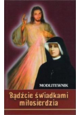 Bądźcie świadkami miłosierdzia