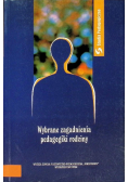 Wybrane zagadnienia pedagogiki rodziny