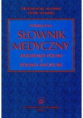 Podręczny słownik medyczny angielsko - polski i polsko - angielski