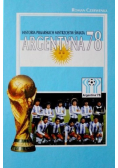 Historia piłkarskich mistrzostw świata, Argentyna  78
