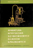 Aparatura wtryskowa szybkobieżnych silników