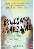 Byliśmy łgarzami