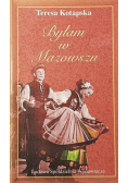Byłam w Mazowszu
