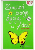 Zmień swoje życie w 7 dni