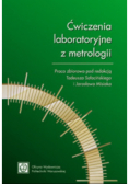 Ćwiczenia laboratoryjne z metrologii mechanicznej