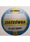 Siatkówka co jest grane