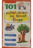 101 pytań dzieci na temat Boga