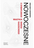 Nowoczesne. O syberyjskich miastach okresu...