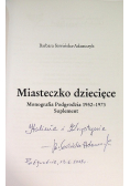 Miasteczko dziecięce monografia podgrodzia 1952 - 1973 suplement
