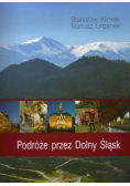 Podróże przez Dolny Śląsk