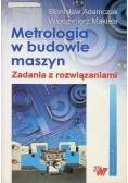 Metrologia w budowie maszyn Zadania z rozwiązaniami