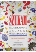 Szukam ilustrowane zagadki wierszowane