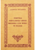 Poetyka popularnej liryki miłosnej XVII wieku w Polsce
