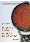 Wielkie rody wielka własność