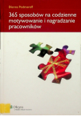 365 sposobów na codzienne motywowanie i nagradzanie pracowników