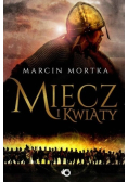 Miecz i kwiaty