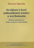 Struktura i treść jednostkowej wiedzy o wychowaniu